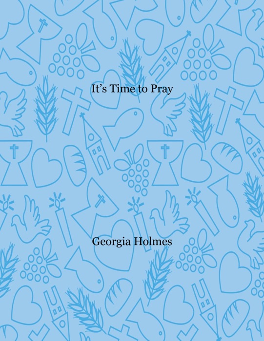 It's Time to Pray