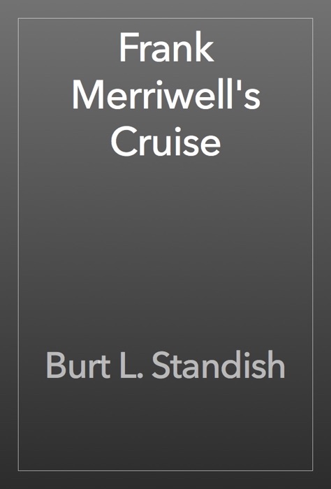 Frank Merriwell's Cruise