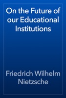 On the Future of our Educational Institutions