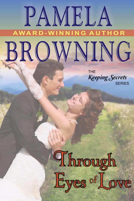 Through Eyes of Love (The Keeping Secrets Series, Book 2)