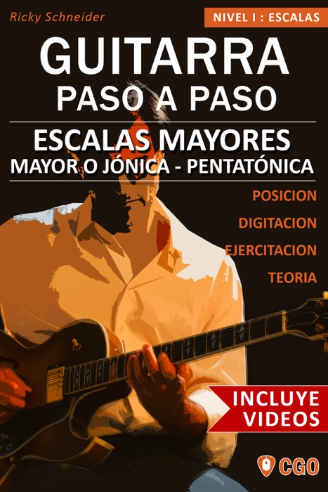 Escalas mayores, guitarra paso a paso