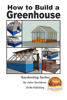 How to Build a Greenhouse - John Davidson