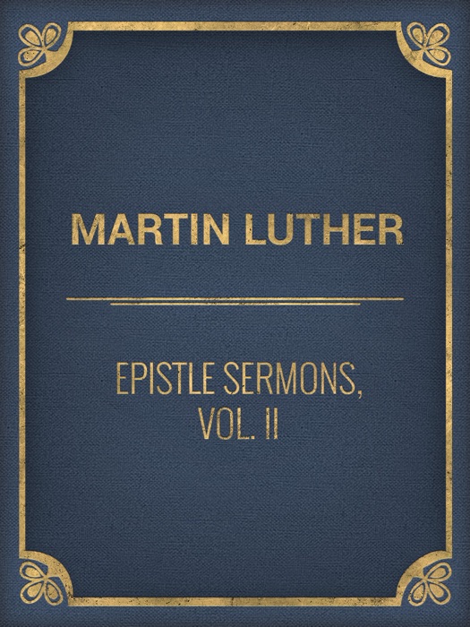 Epistle Sermons, Vol. II