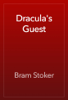 Dracula's Guest - Bram Stoker