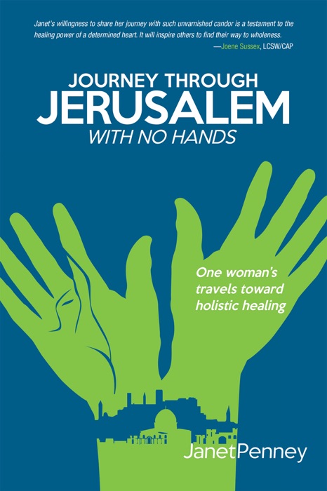 Journey Through Jerusalem with No Hands