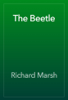 The Beetle - Richard Marsh