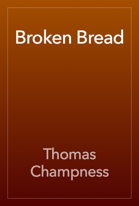 Broken Bread