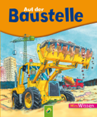 Auf der Baustelle - Lisa Maurer