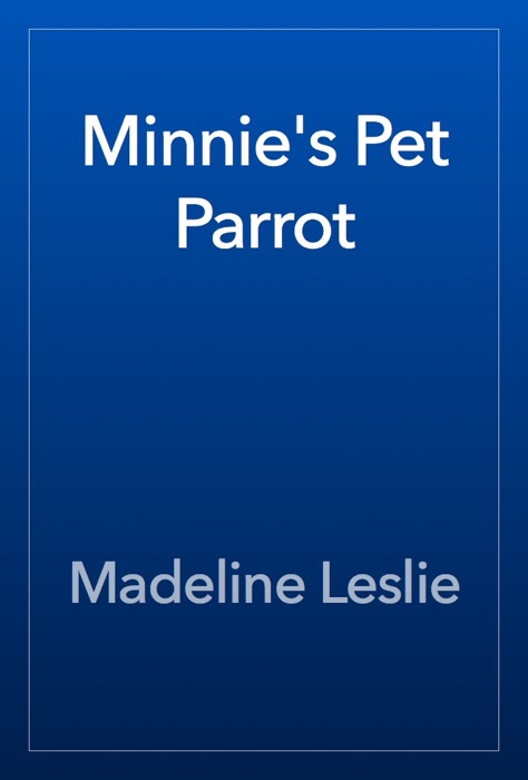 Minnie's Pet Parrot