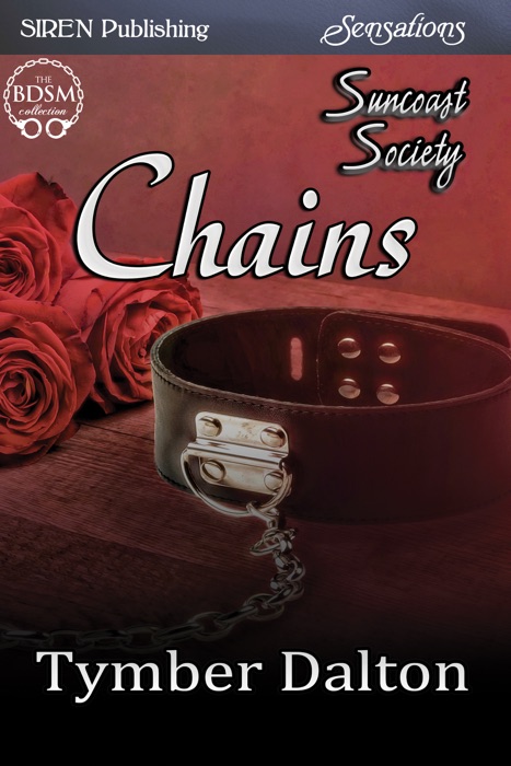 Chains [Suncoast Society]