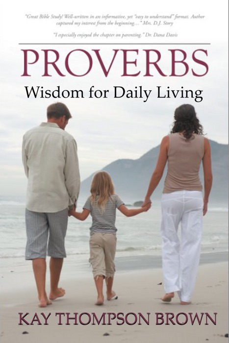 Proverbs: Wisdom for Daily Living