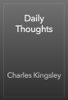 Daily Thoughts - Charles Kingsley