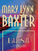 Mary Lynn Baxter - Like Silk artwork