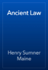 Ancient Law - Henry Sumner Maine