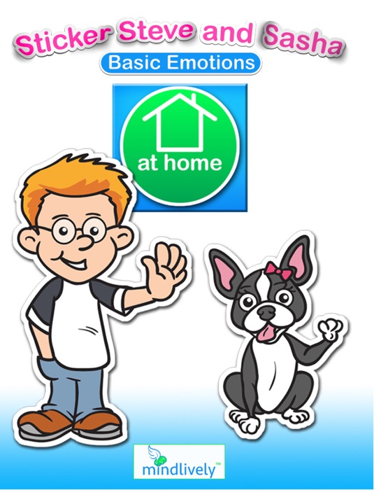 Basic Emotions: At Home with Sticker Steve and Sasha