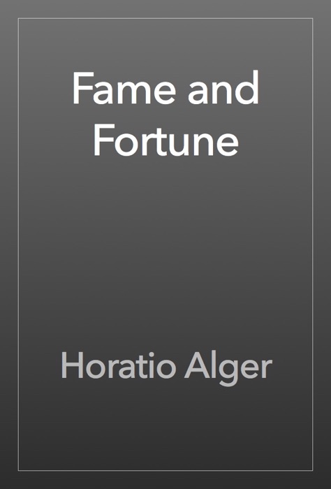 Fame and Fortune