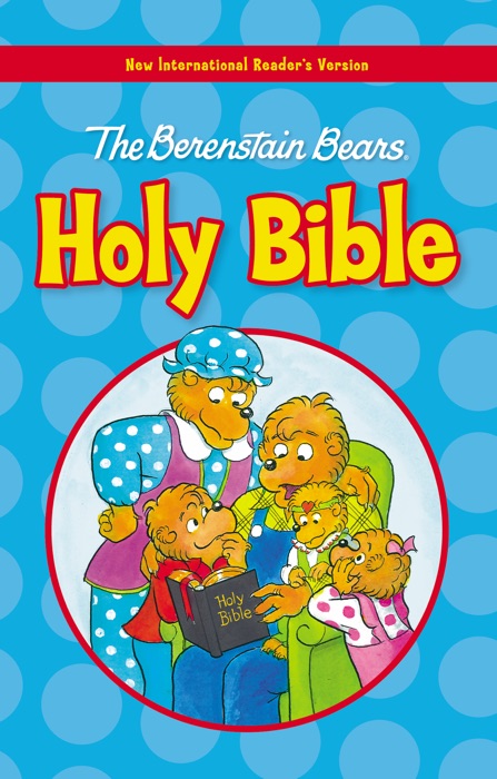 NIrV, The Berenstain Bears Holy Bible