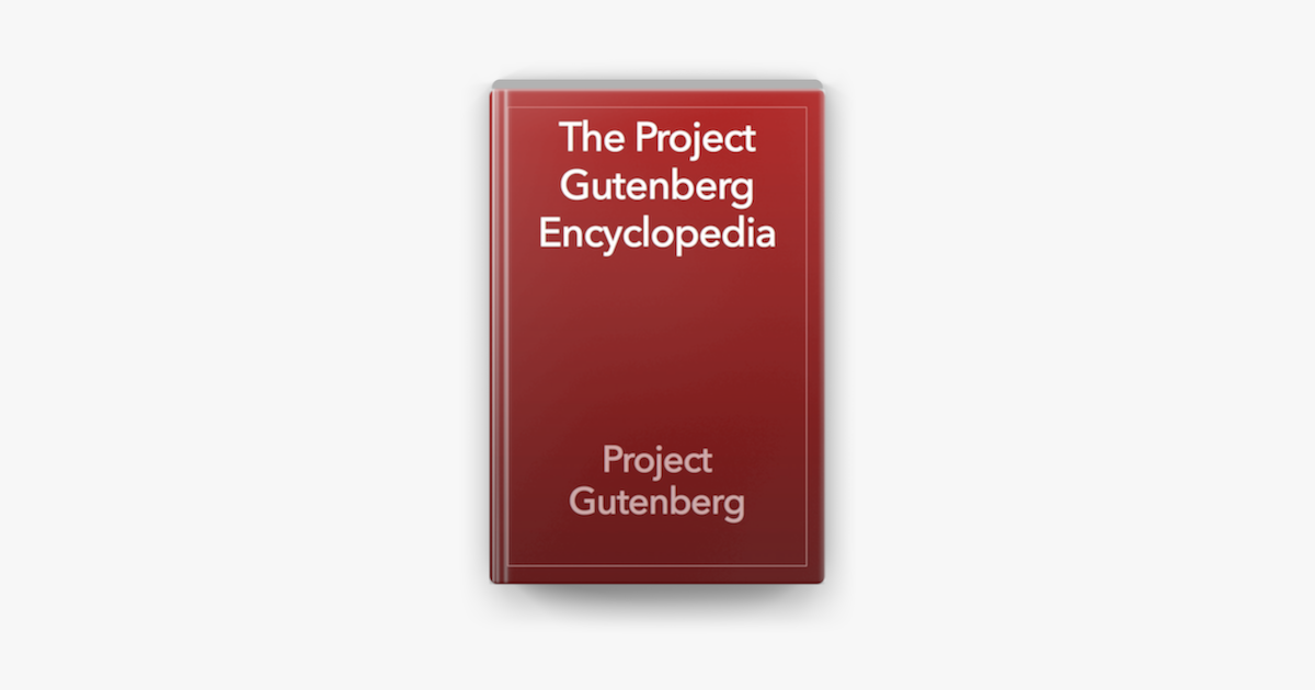 ‎The Project Gutenberg Encyclopedia On Apple Books