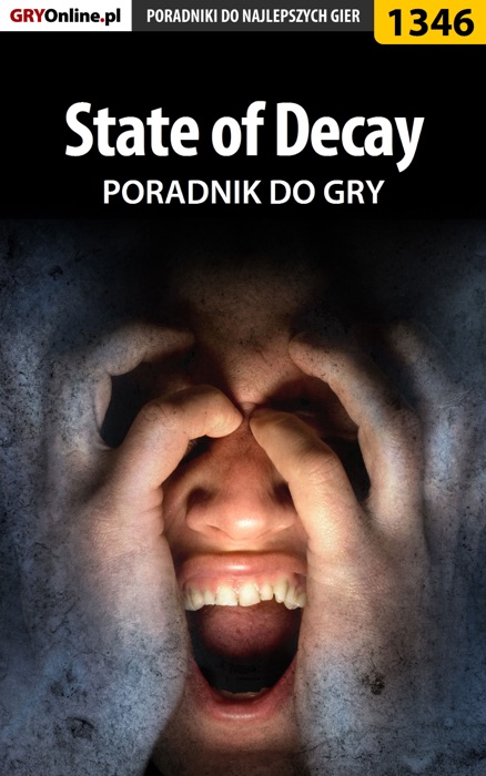 State of Decay (Poradnik do gry)