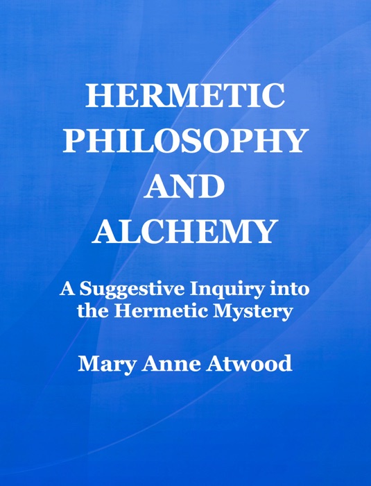 Hermetic Philosophy and Alchemy