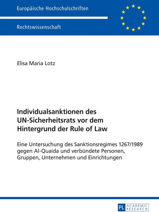 Individualsanktionen des UN-Sicherheitsrats vor dem Hintergrund der Rule of Law