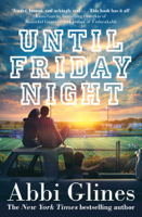 Abbi Glines - Until Friday Night artwork