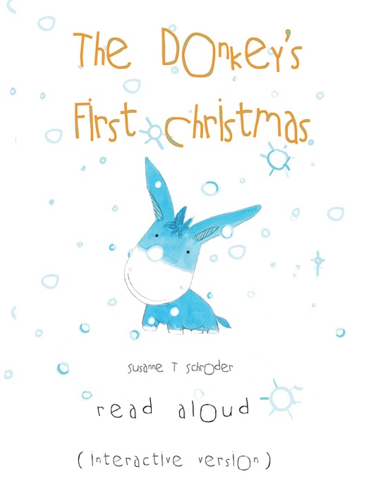 The Donkey's First Christmas - Read Aloud - Interactive