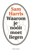 Waarom je nooit moet liegen - Sam Harris