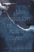 The Evolution of Mara Dyer - Michelle Hodkin