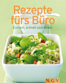 Rezepte fürs Büro - Naumann & Göbel Verlag