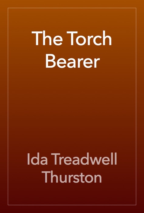 The Torch Bearer