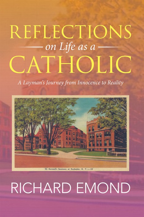 Reflections on Life as a Catholic