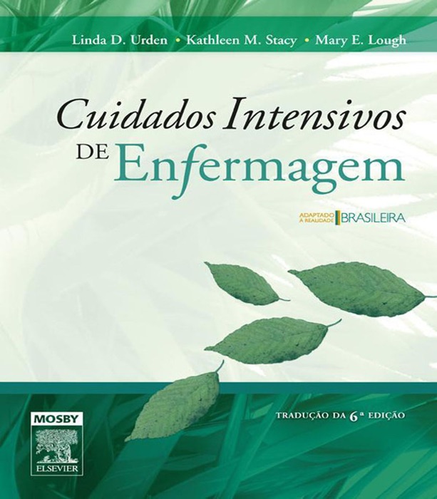 Cuidados intensivos de enfermagem: Tradução da 6ª edição