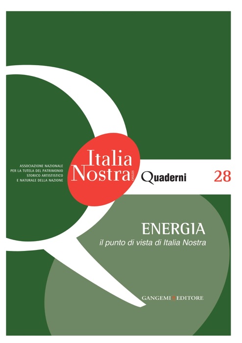 Energia. Il punto di vista di Italia Nostra