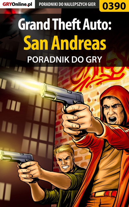 Grand Theft Auto: San Andreas (Poradnik do gry)