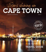 Stars shining on Cape Town - travel guide - Russel Wasserfall, Einar Juell & Leif B. Sollie