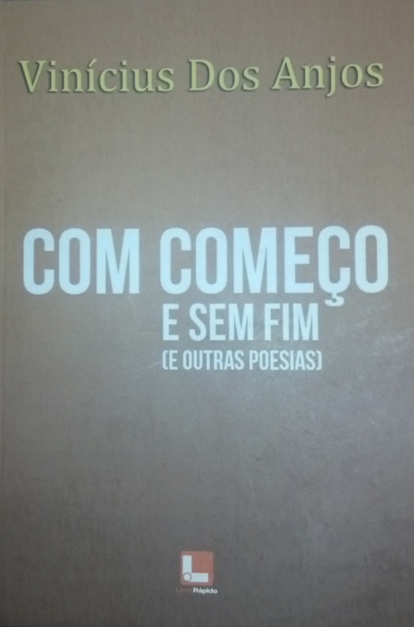 Com começo e sem fim