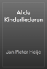 Al de Kinderliederen - Jan Pieter Heije