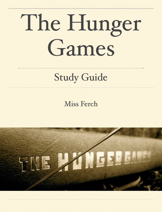 WHS - The Hunger Games: Study Guide