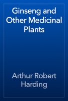 Ginseng and Other Medicinal Plants