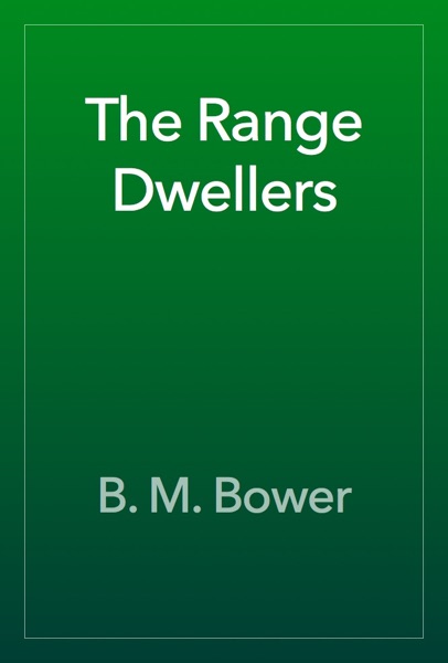 The Range Dwellers