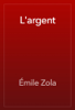 L'argent - Émile Zola