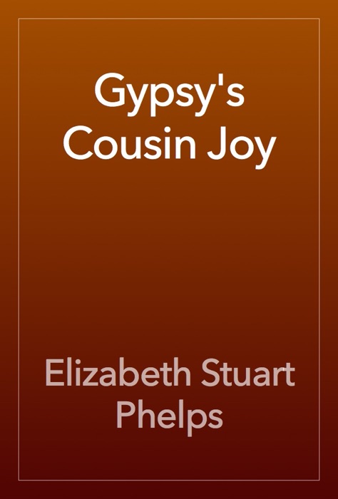 Gypsy's Cousin Joy