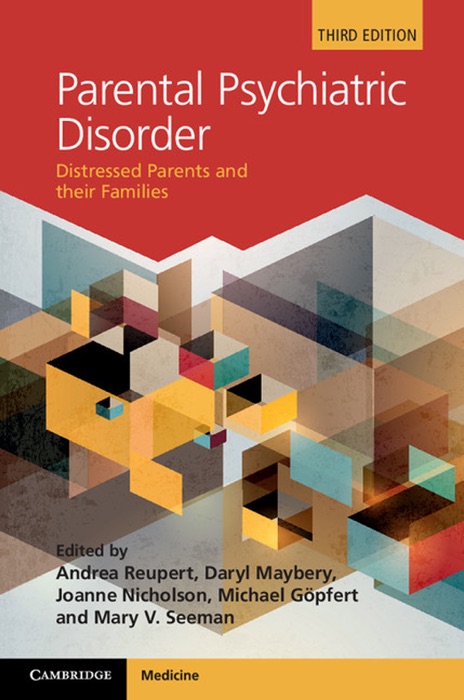 Parental Psychiatric Disorder: Third Edition