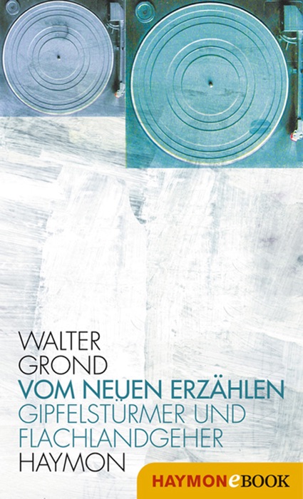 Vom neuen ErzÀhlen