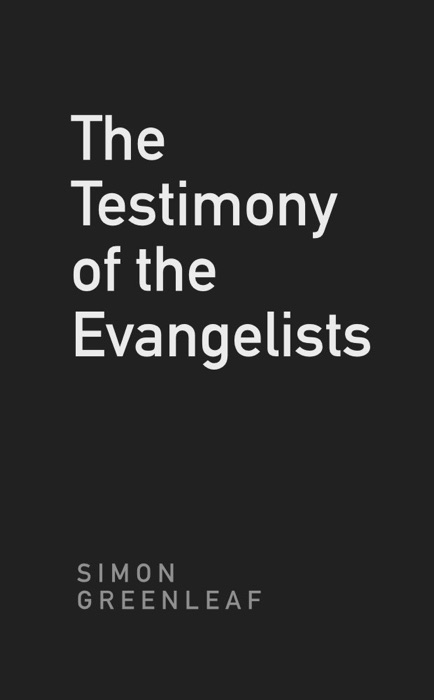 The Testimony of the Evangelists