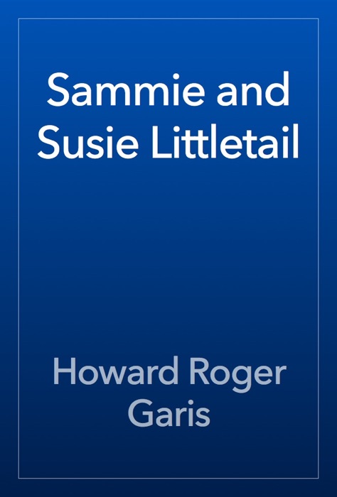 Sammie and Susie Littletail