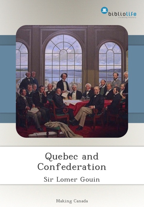 Quebec and Confederation