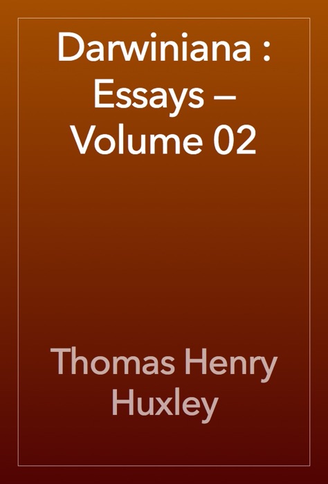 Darwiniana : Essays — Volume 02