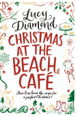 Christmas at the Beach Cafe - Lucy Diamond